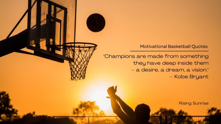 120 Motivational Basketball Quotes to Push Beyond Limits